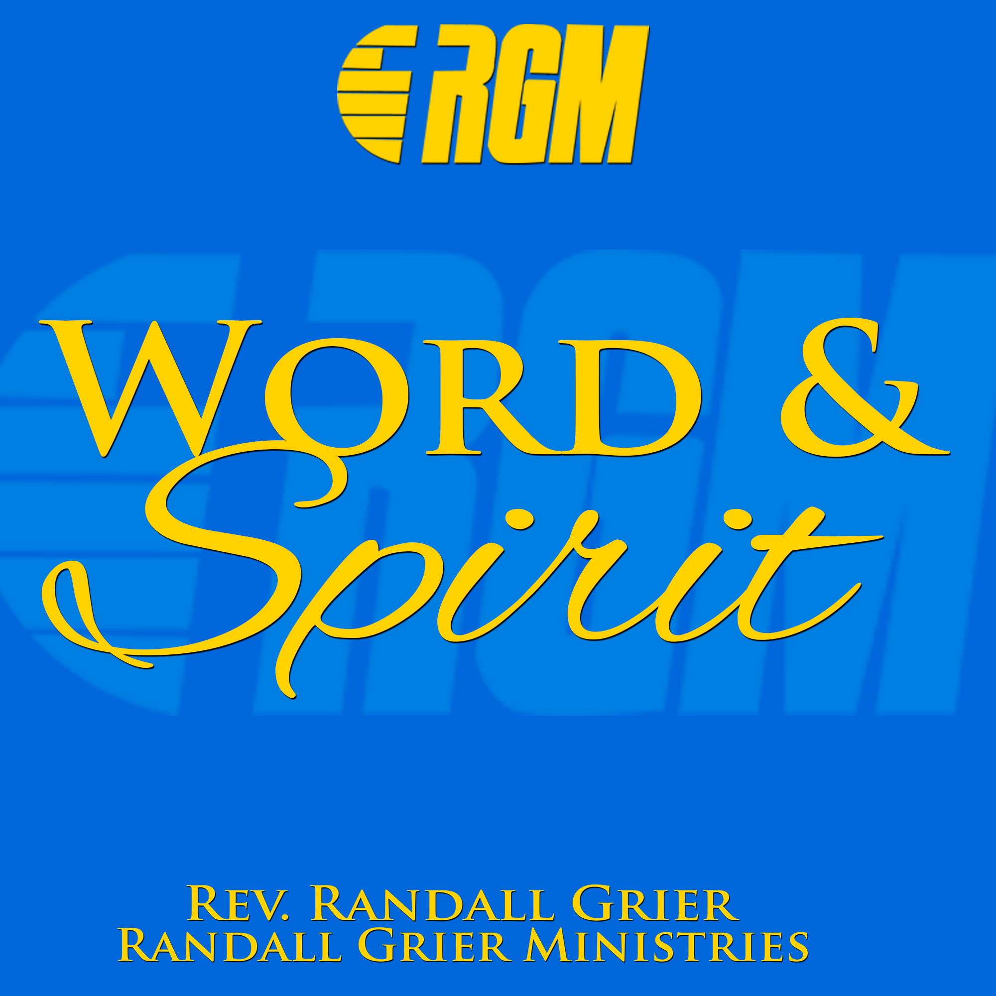 Word & Spirit Podcast