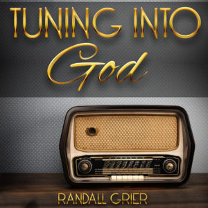 Tuning into God