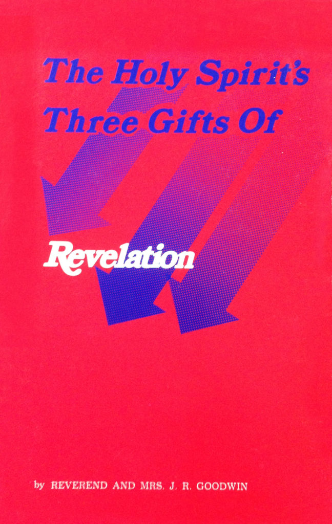 The Holy Spirits Three Gifts Of Revelation - Goodwin - Cover - Randall Grier Ministries